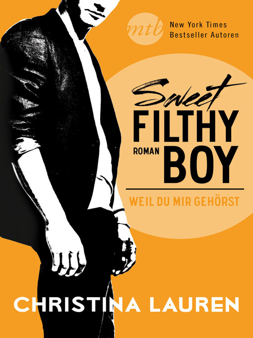 Title details for Sweet Filthy Boy by Christina Lauren - Available